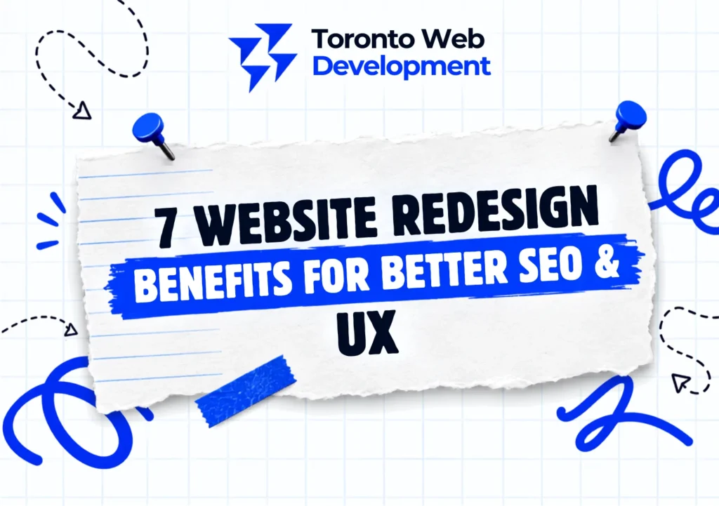 7 Website Redesign Benefits for Better SEO & UX