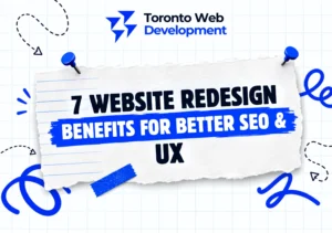 7 Website Redesign Benefits for Better SEO & UX