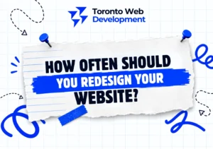 How Often Should You Redesign Your Website